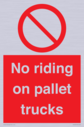 no-riding-on-pallet-trucks-sign~
